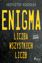 Okładka - Enigma: liczba wszystkich liczb - Krzysztof Koziołek