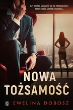 Okładka - Nowa tożsamość - Ewelina Dobosz