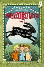 Okładka - Wszystkie króliki skaczą wysoko. Zwierzokształtni. Tom 2 - Martina Baumbach