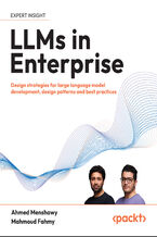 Okładka - LLMs in Enterprise. Design strategies, patterns, and best practices for large language model development - Ahmed Menshawy, Mahmoud Fahmy