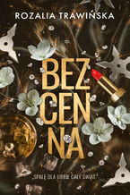 Okładka - Bezcenna - Rozalia Trawińska