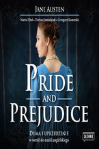 Okładka - Pride and Prejudice. Duma i uprzedzenie w wersji do nauki angielskiego - Jane Austen, Marta Fihel, Dariusz Jemielniak, Grzegorz Komerski