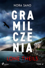 Nora Sand. Tom 4: Gra milczenia (#4)