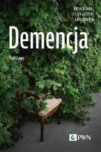 Okładka - Demencja. Podstawy - Anthea Innes, Lesley Calvert, Gail Bowker