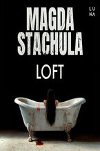 Okładka - Loft - Magda Stachula