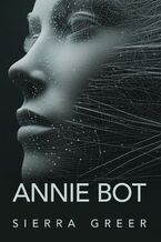 Okładka - Annie Bot - Sierra Greer