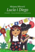 Okładka - Lucía i Diego - Mirjana Mitrović