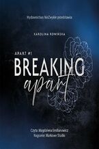 Okładka - Breaking Apart - Karolina Rowińska