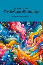 Okładka - Psychologia dla każdego - James Foster