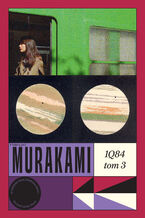 Okładka - 1Q84. Tom 3 - Haruki Murakami