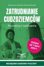 Okładka - Zatrudnianie cudzoziemców - Renata Guza-Kiliańska, Mariusz Makowski