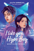 Okładka - I like you, Hype Boy - Julita Sarnecka