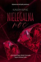 Okładka - Nielegalna noc - Klaudia Kupiec