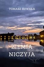 Okładka - Ziemia niczyja - Tomasz Suwała