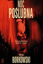Okładka - Noc poślubna - Przemysław Borkowski