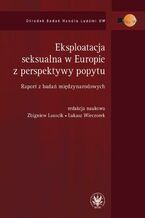 Okładka - Eksploatacja seksualna w Europie z perspektywy popytu - Zbigniew Lasocik, Łukasz Wieczorek