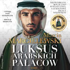 Okładka - Luksus arabskich pałaców. Tom 2 - Marcin Margielewski