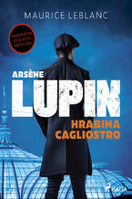 Okładka - Arsne Lupin. Hrabina Cagliostro - Maurice Leblanc