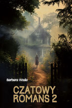 Okładka - Czatowy romans 2 - Barbara Woda