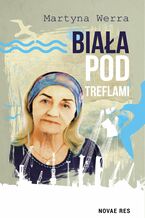 Okładka - Biała pod Treflami - Martyna Werra