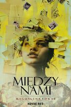 Okładka - Między nami - Magdalena Drab