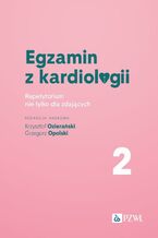 Okładka - Egzamin z kardiologii Tom 2 - Krzysztof Ozierański, Grzegorz Opolski