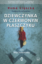 Okładka - Dziewczynka w czerwonym płaszczyku - Roma Ligocka