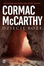 Okładka - Dziecię boże - Cormac McCarthy