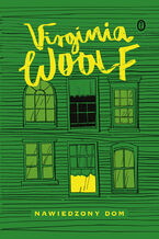 Okładka - Nawiedzony dom - Virginia Woolf