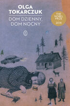 Okładka - Dom dzienny, dom nocny - Olga Tokarczuk