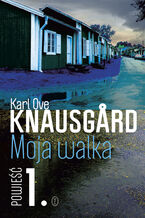 Okładka - Moja walka. Księga 1 - Karl Ove Knausgard