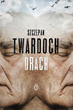 Okładka - Drach - Szczepan Twardoch