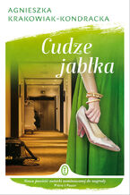 Okładka - Cudze jabłka - Agnieszka Krakowiak-Kondracka