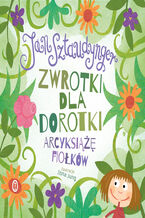 Okładka - Zwrotki dla Dorotki. Arcyksiążę fiołków - Jan Sztaudynger