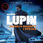 Arsne Lupin. Agencja Barnett i Spółka