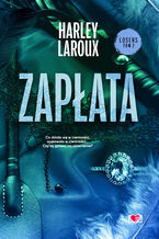 Okładka - Zapłata. Losers. Tom 2 - Harley Laroux