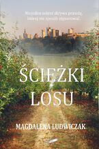 Okładka - Ścieżki losu - Ludwiczak Magdalena