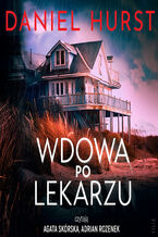 Okładka - Żona lekarza (Tom 2). Wdowa po lekarzu - Daniel Hurst
