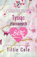 Okładka - Tysiąc złamanych serc - Tillie Cole