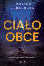 Okładka - Ciało obce - Paulina Cedlerska
