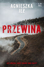 Okładka - Przewina. Sprawy Soni Kranz. Tom 3 - Agnieszka Jeż