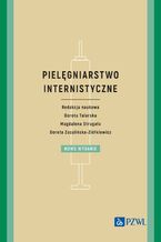 Okładka - Pielęgniarstwo internistyczne - Dorota Talarska, Magdalena Strugała, Dorota Zozulińska-Ziółkiewicz