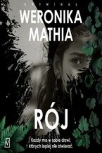 Okładka - Rój - Weronika Mathia