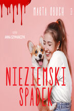 Okładka - Nieziemski spadek - Marta Obuch