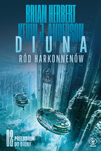 Okładka - Preludium do Diuny (#2). Diuna. Ród Harkonnenów - Brian Herbert, Kevin J. Anderson