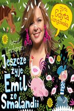 Okładka - Jeszcze żyje. Emil ze Smalandii cz.III - Astrid Lindgren
