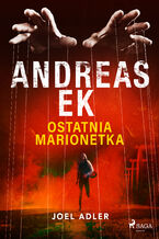 Okładka - Ostatnia marionetka (#1) - Andreas Ek