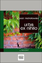 Urbs ex nihilo