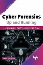 Okładka - Cyber Forensics Up and Running - Tarun Vashishth