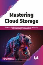 Okładka - Mastering Cloud Storage - Rahul Miglani